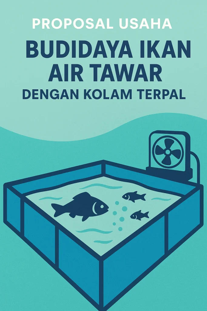 proposal usaha budidaya ikan air tawar